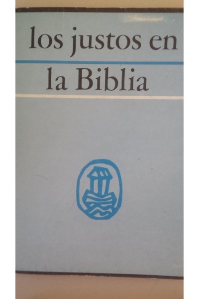 LOS JUSTOS EN LA BIBLIA (3)